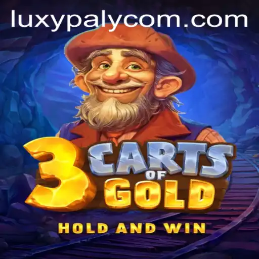 Discover the Thrills of 3cartsOfGold with LUXYPLAY