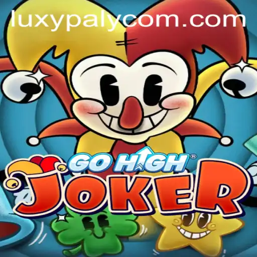 Discover the Exciting World of GoHighJoker: Unleash LUXYPLAY