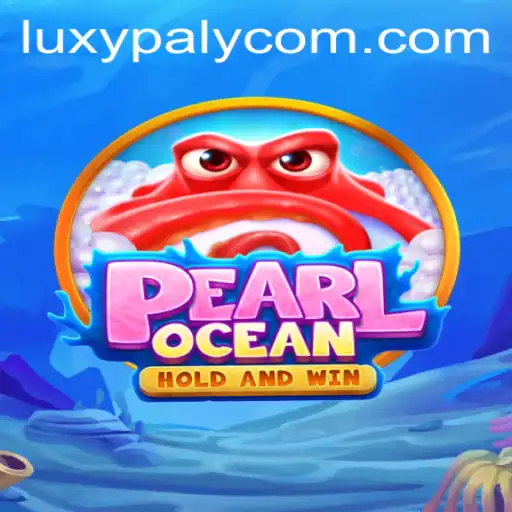 Exploring the Enthralling Gameplay of PearlOcean: A Dive into LUXYPLAY's Latest Edition